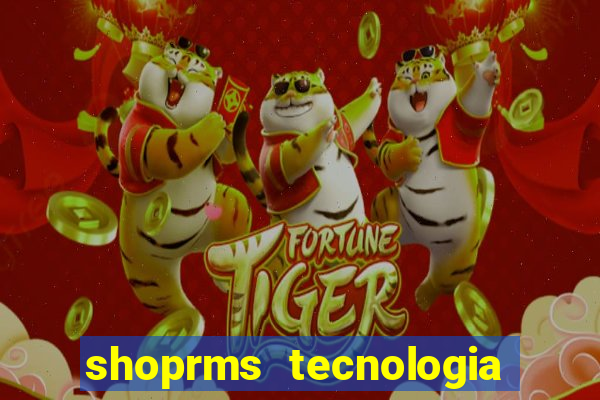 shoprms tecnologia e servicos ltda jogos online